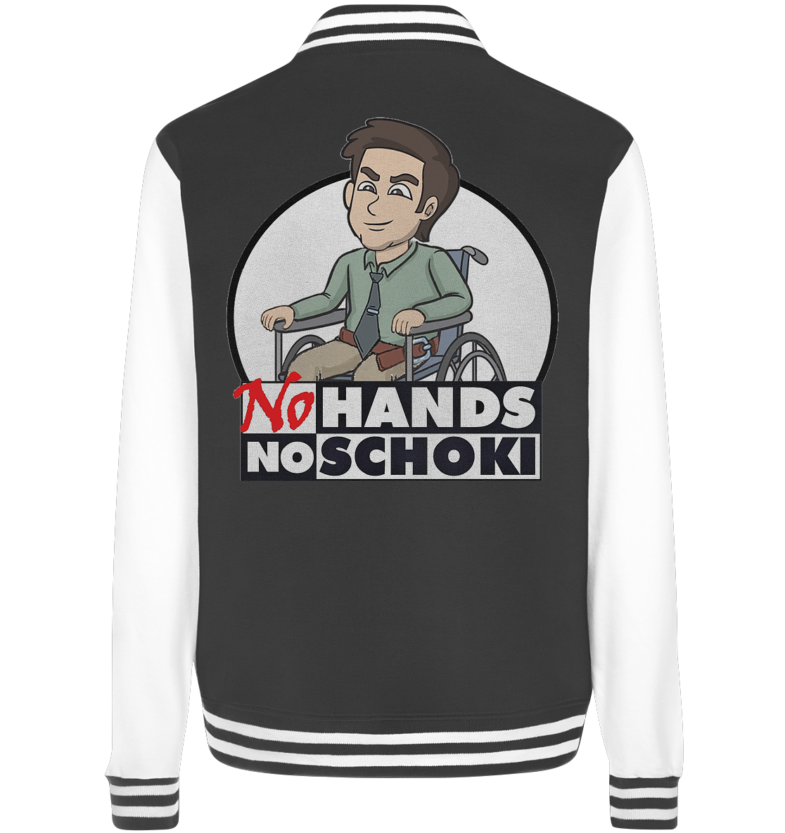 NoHandsNoSchoki Logo - College Jacket