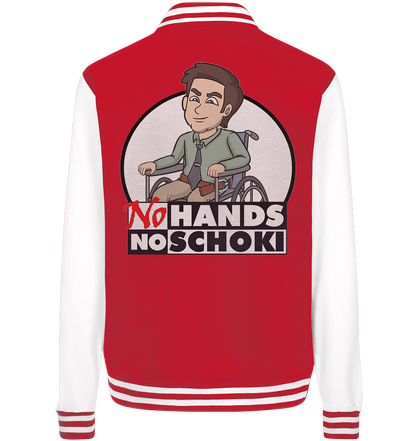 NoHandsNoSchoki Logo - College Jacket